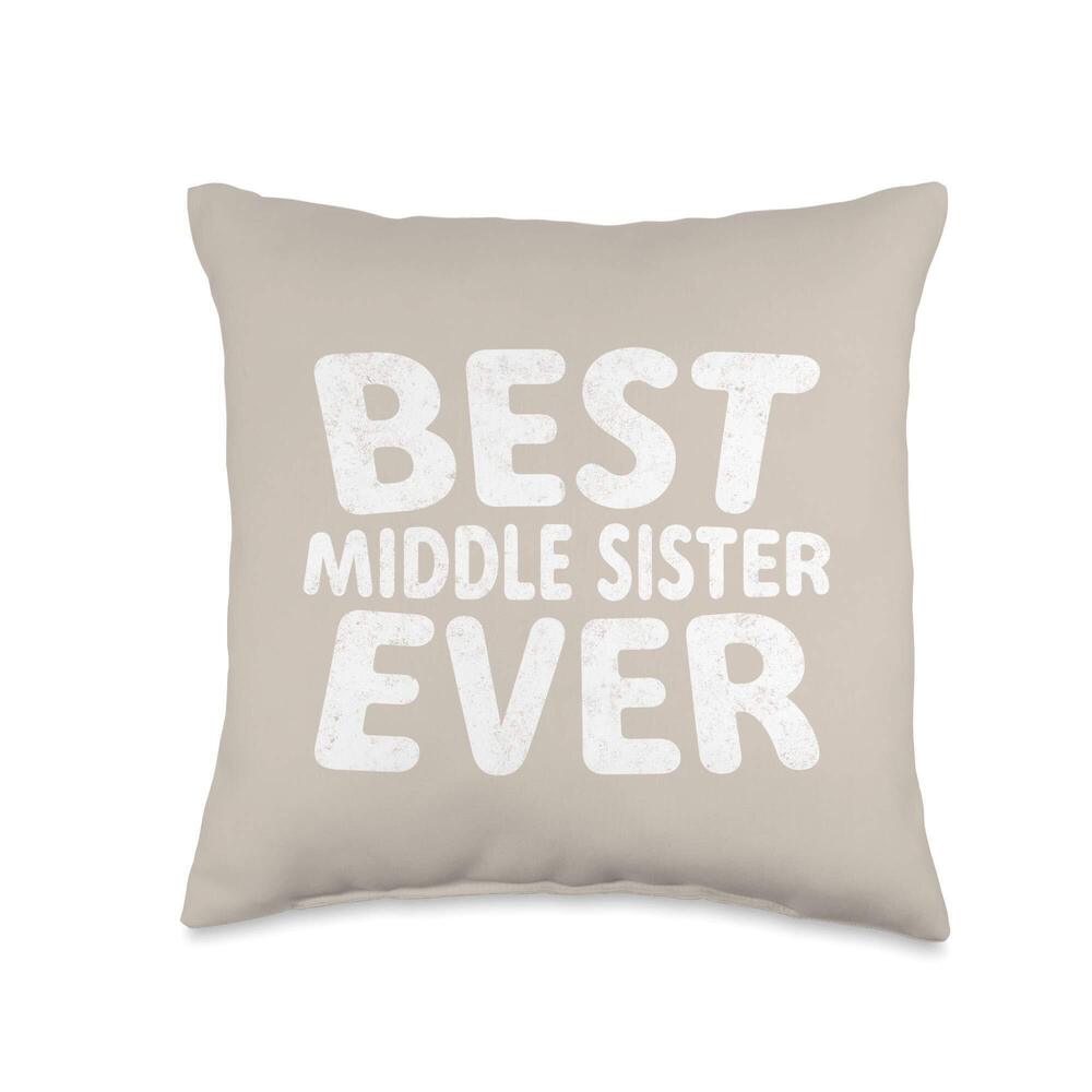 4340 Best Middle Sister Ever Shirt Mother's Day Gift Christmas Throw Pillow